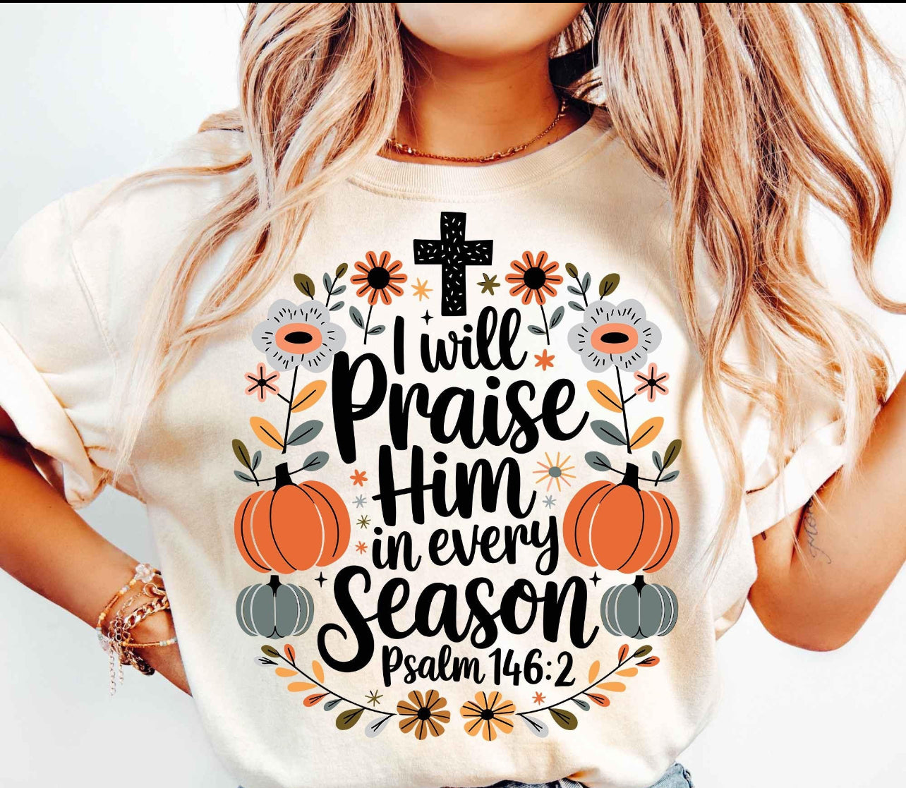 I Will Praise Him Fall Shirt