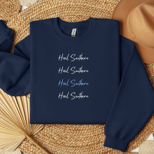 Cursive Hail Southern Sweatshirt