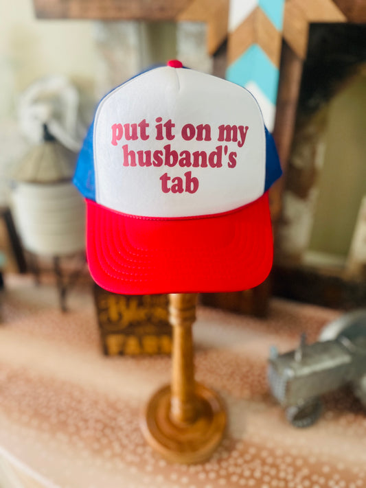 Put It On My Tab Trucker Hat