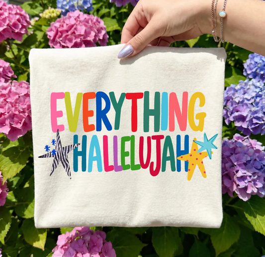 Everything Hallelujah Shirt | Multicolor