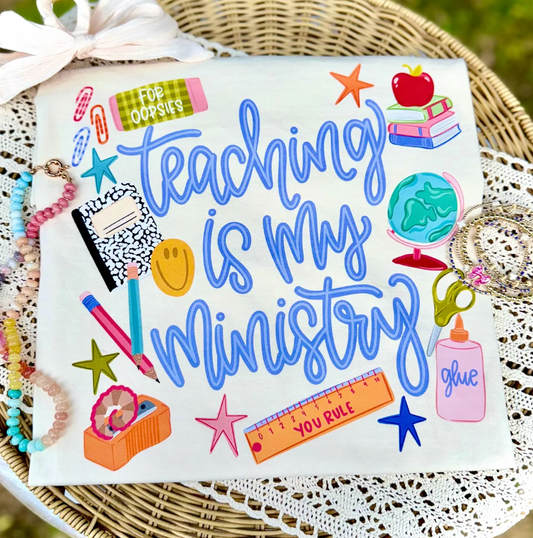 Teaching Is My Ministry Shirt