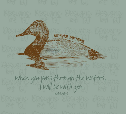 Duck Pass Through the Waters Shirt