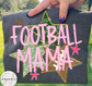 Football Mama Shirt