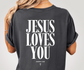 Jesus Loves You Shirt