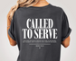 Called To Serve Shirt