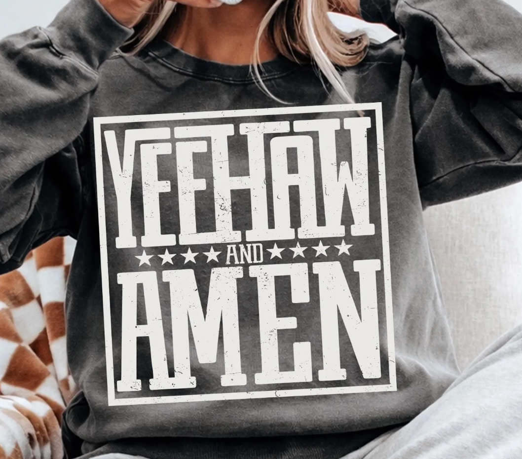 Yeehaw & Amen Shirt