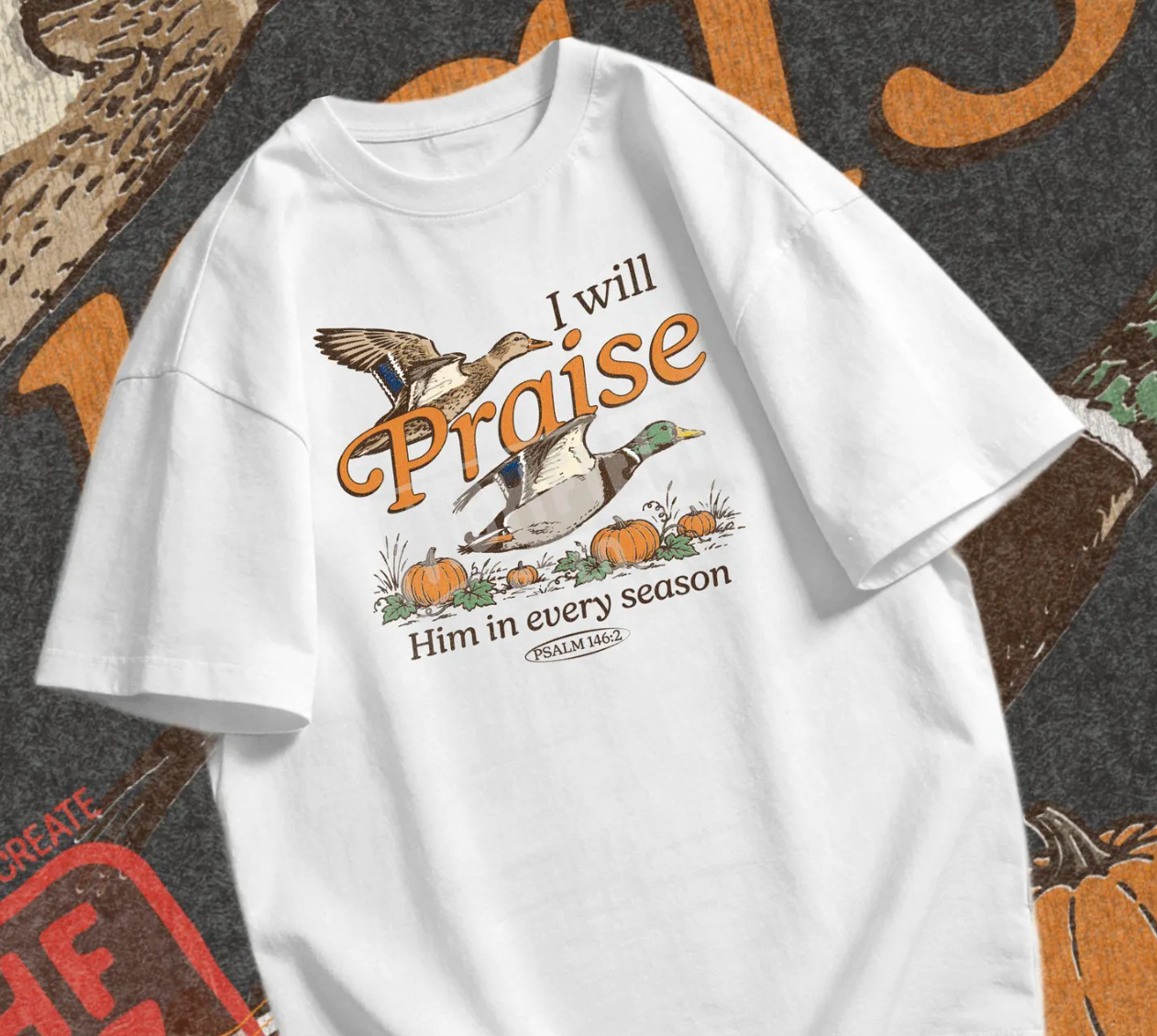 Praise Him Duck Shirt